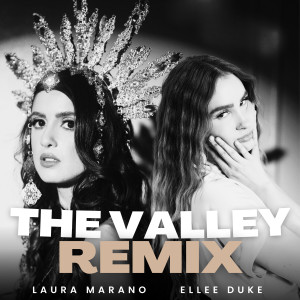 Album The Valley (with Ellee Duke) - Remix oleh Laura Marano