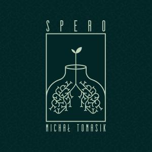 Michał Tomasik的专辑SPERO (Explicit)