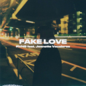 收听RVNS的Fake Love歌词歌曲