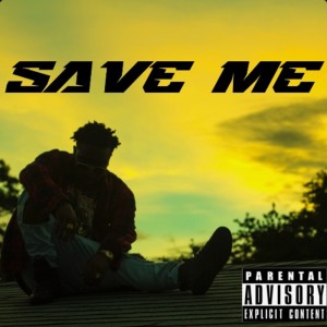 收聽Blayzeus的Save Me (Explicit)歌詞歌曲
