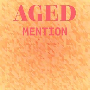 Dengarkan lagu Aged Mention nyanyian Jesy Mion dengan lirik