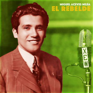 收聽Miguel Aceves Mejia的Orgullosa y Bonita歌詞歌曲