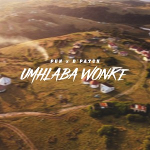 收聽PUNIST的Umhlaba Wonke歌詞歌曲