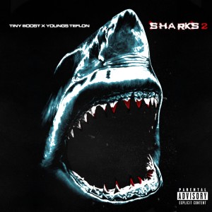 Youngs Teflon的專輯Sharks 2 (Explicit)