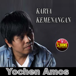 Listen to Karya Kemenangan song with lyrics from Yochen Amos