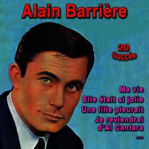 ดาวน์โหลดและฟังเพลง Je ne sais pas trop pourquoi พร้อมเนื้อเพลงจาก Alain Barriere