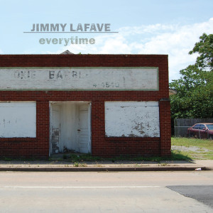 Album Everytime oleh Jimmy LaFave