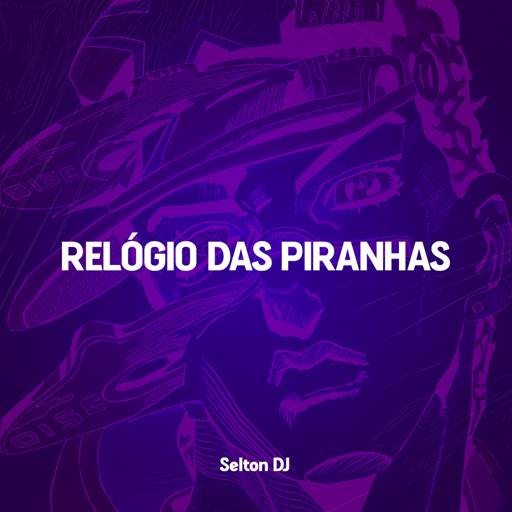 RELÓGIO DAS PIRANHAS (Explicit)