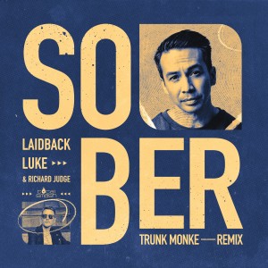 Laidback Luke的專輯SOBER (Trunk Monke Remix)