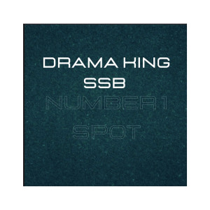 收听Drama King SSB的Number 1 Spot歌词歌曲