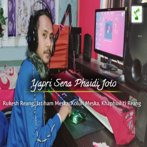 Album Yapri Sena Phaidi Joto from Uainoknaiha Bru
