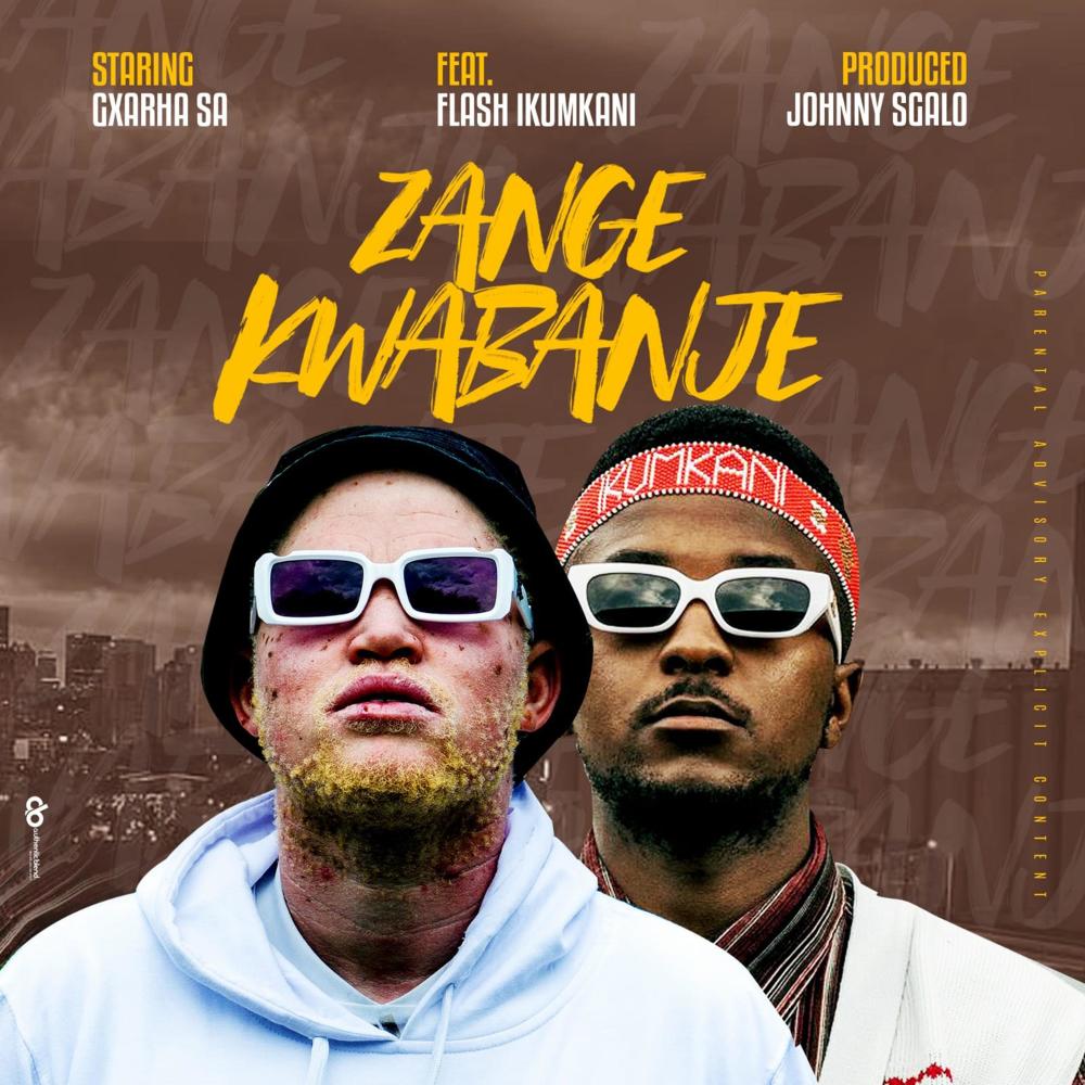 Zange Kwabanje (feat. Flash ikumkani)