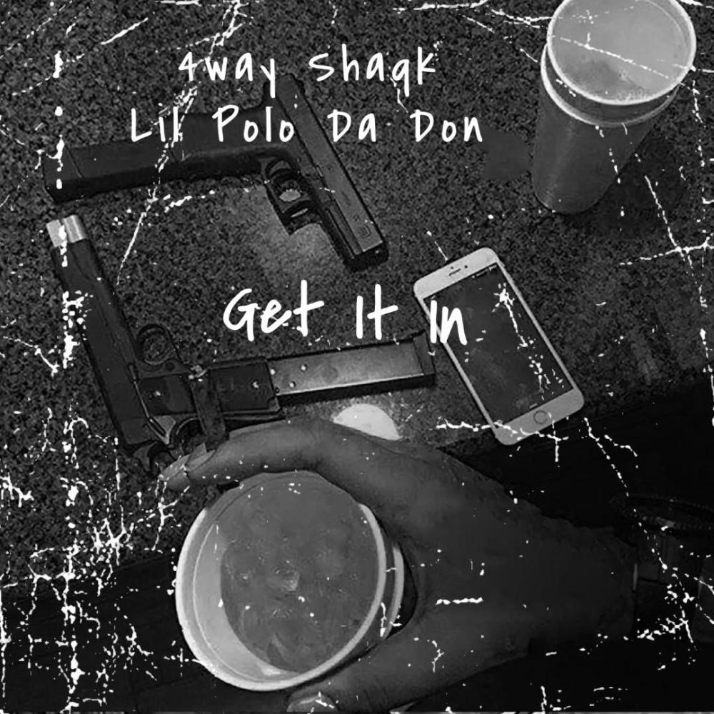 Get It In (feat. Lil Polo Da Don) (Explicit)