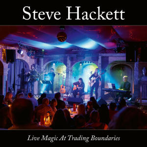 Steve Hackett的專輯Live Magic At Trading Boundaries