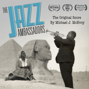 Album The Jazz Ambassadors (Original Score) from Michael J McEvoy