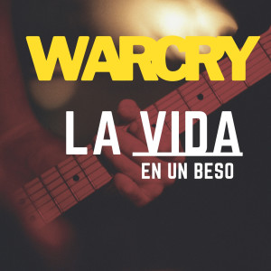 Album La Vida En Un Beso from Warcry