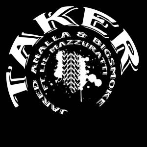 ดาวน์โหลดและฟังเพลง Taker (feat. BigSmoke & Mazzurati) (Explicit) พร้อมเนื้อเพลงจาก Jared James