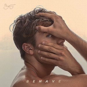 Listen to Behave song with lyrics from Benjamin Ingrosso