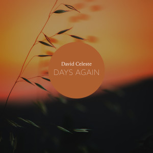 Album Days Again from David Celeste