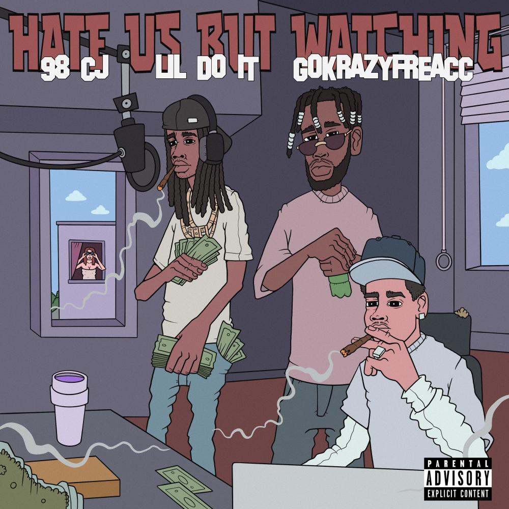 Hate Us But Watching (Explicit)