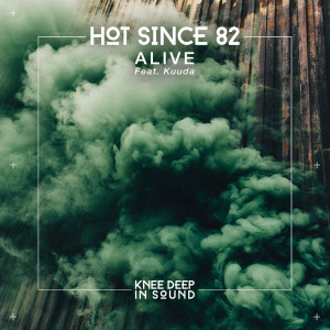 Album Alive from Hot Since 82