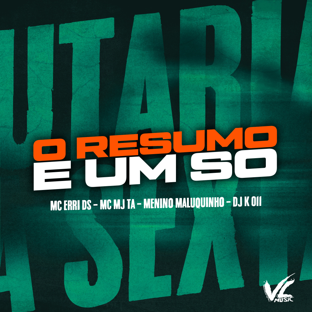 O Resumo É um Só (feat. Menino Maluquinho) (Explicit)