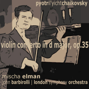 收聽Mischa Elman的Violin Concerto in D Major, Op. 35: I. Allegro moderato歌詞歌曲