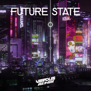 Daniel Verdun的專輯Future State (Remix)