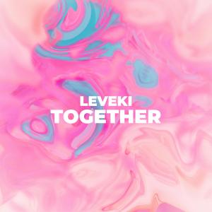 收聽Leveki的Together (Extended Mix)歌詞歌曲
