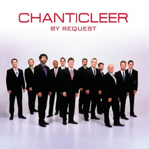 Chanticleer的專輯Chanticleer by Request