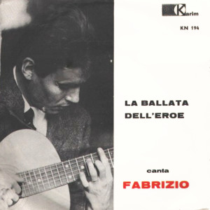 Listen to La Ballata Dell'Eroe song with lyrics from Fabrizio De André