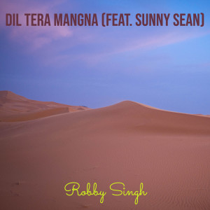 Robby Singh的专辑Dil Tera Mangna