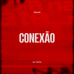 收聽Volkz的Conexão歌詞歌曲