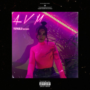 YG Pablo的專輯AVM (Explicit)
