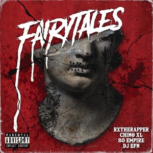 Rxtherapper的专辑Fairytales (Explicit)