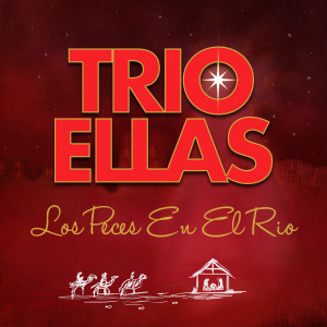 Trio Ellas的专辑Los Peces En El Rio