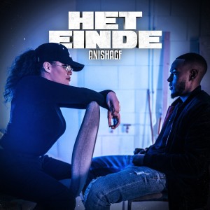 ดาวน์โหลดและฟังเพลง Het Einde พร้อมเนื้อเพลงจาก Anishagf