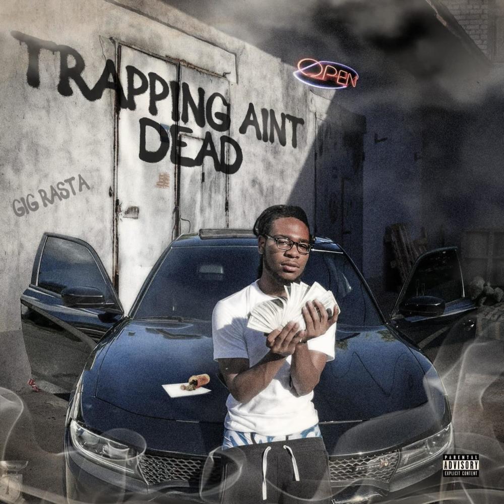 Trapping Ain't Dead (Explicit)
