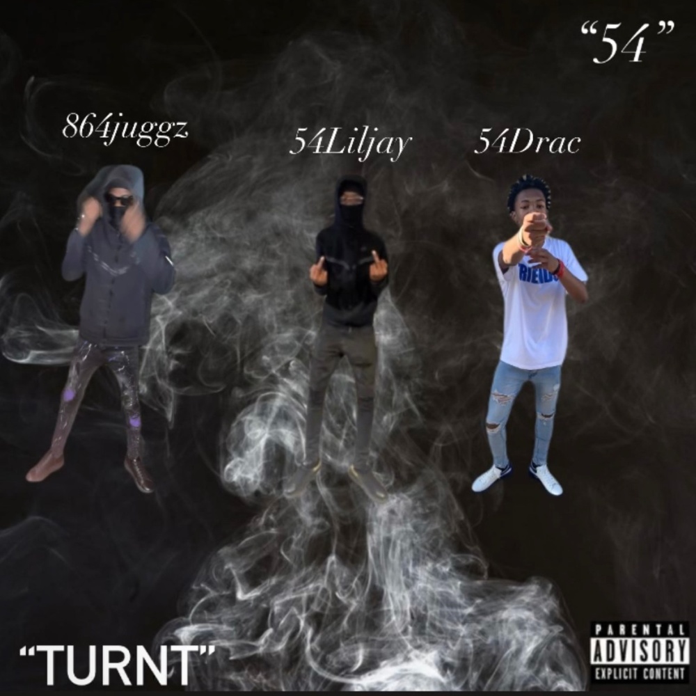 864juggz "Turnt" (feat. 54Drac & LilJay) (Explicit)
