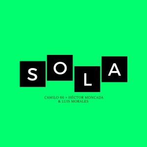 Listen to Sola song with lyrics from CAM1LO 66
