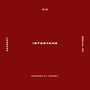Album Istoryahe (Explicit) from CLR