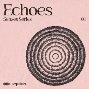 Album Senses Series: Echoes from 