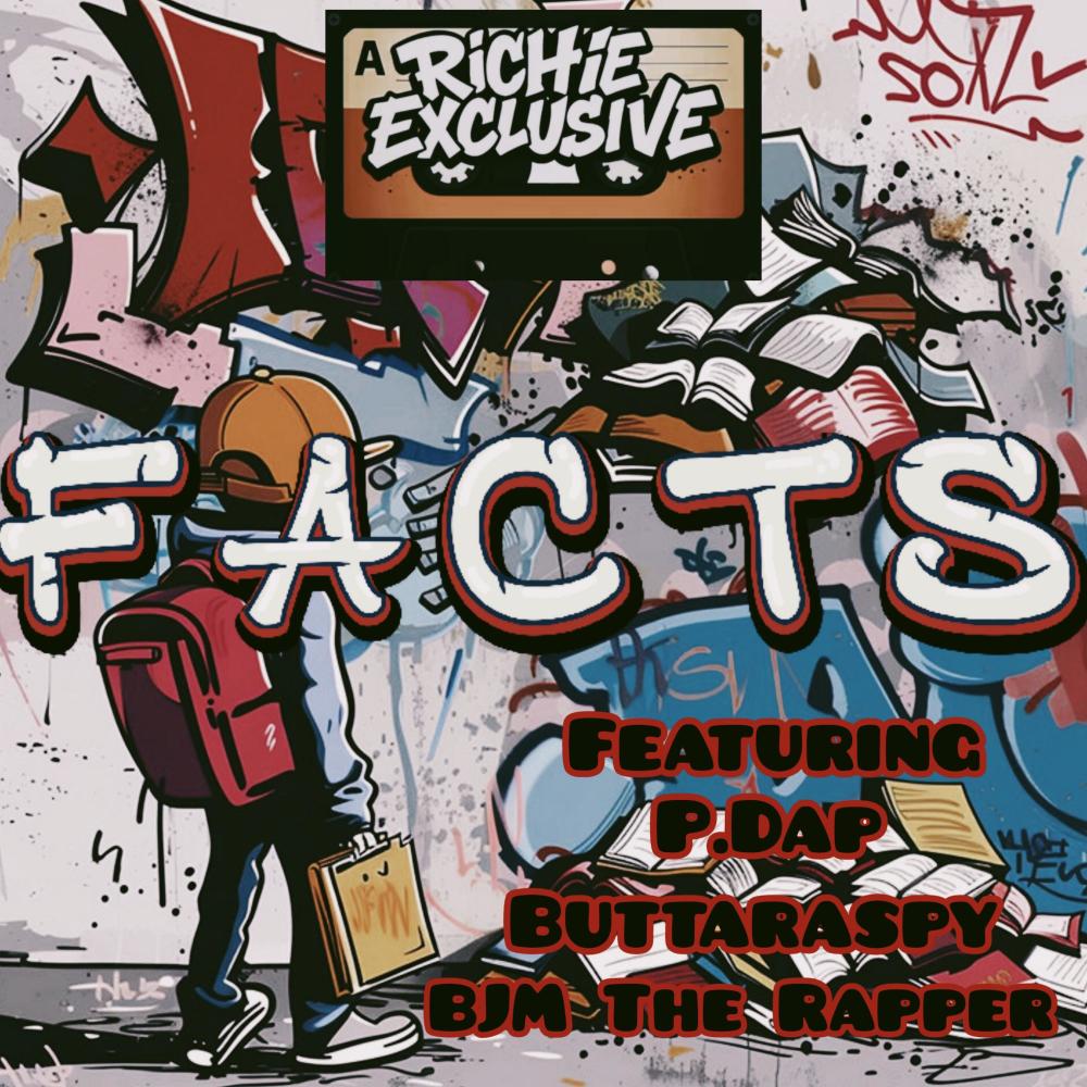 Facts (feat. P dap, ButtaRaspy & Bjm) (Explicit)
