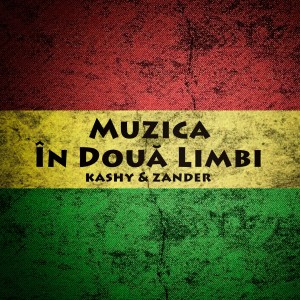 Listen to Muzica În Două Limbi song with lyrics from Zander Ground