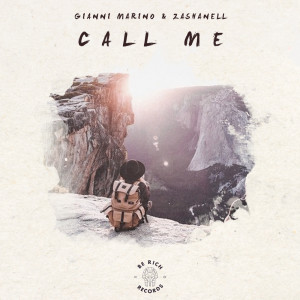 ดาวน์โหลดและฟังเพลง Call Me พร้อมเนื้อเพลงจาก Gianni Marino