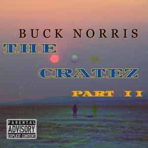 Buck Norris的專輯The Craztez part II (Explicit)