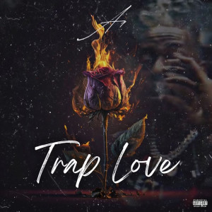 อัลบัม Trap Love (Explicit) ศิลปิน A1