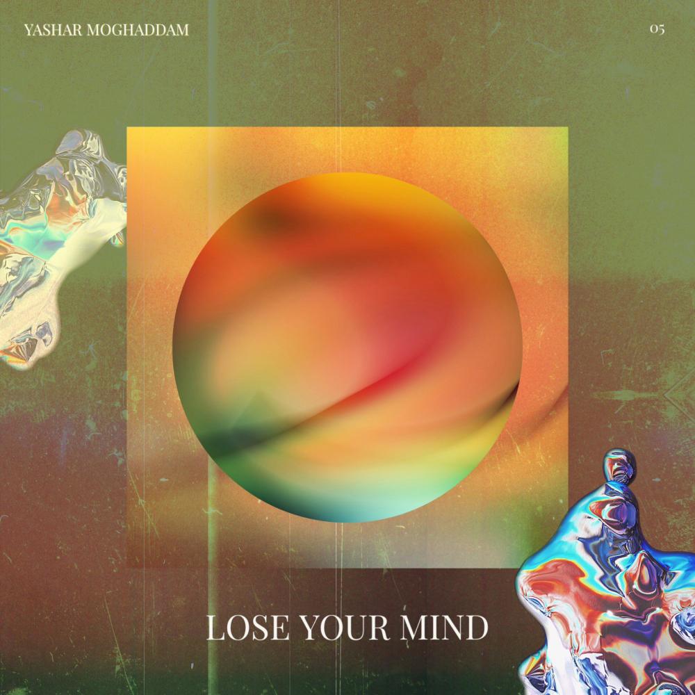 Lose Your Mind