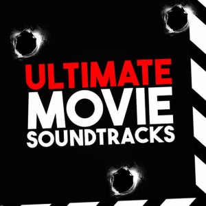 Best Movie Soundtracks的專輯Ultimate Movie Soundtracks