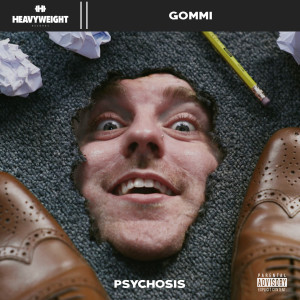 收聽Gommi的Psychosis (Explicit)歌詞歌曲